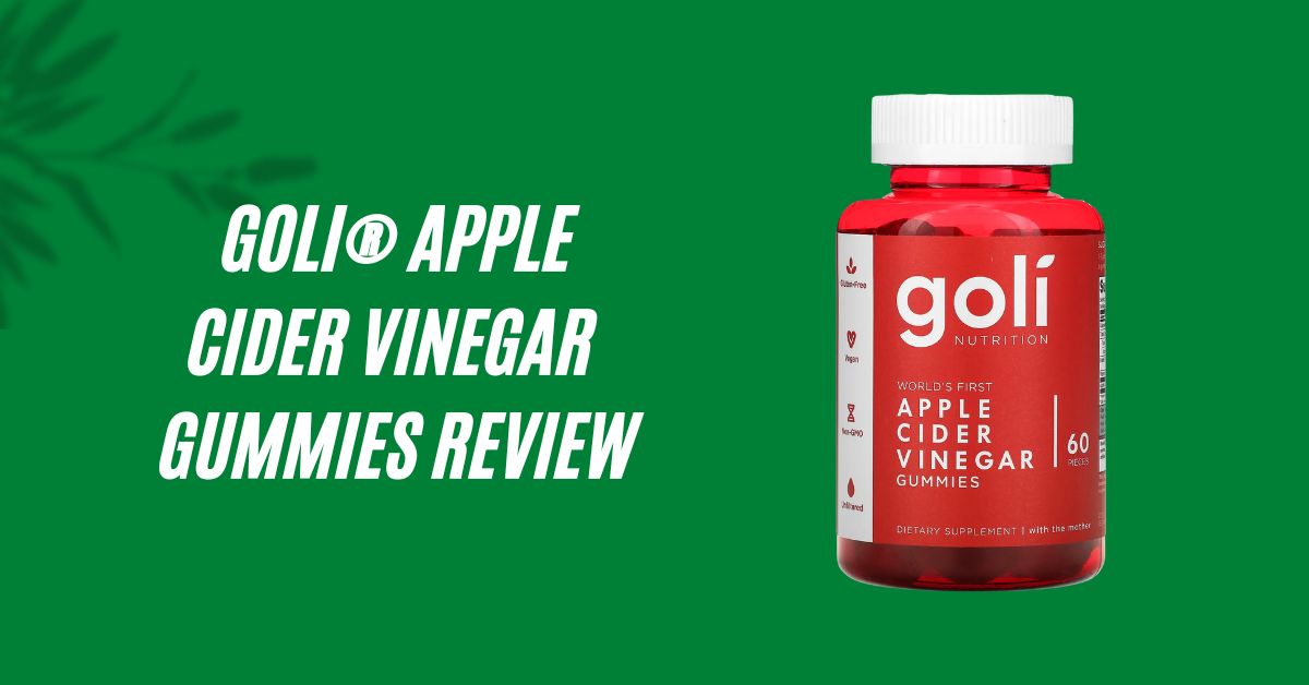 Goli Apple Cider Vinegar Review