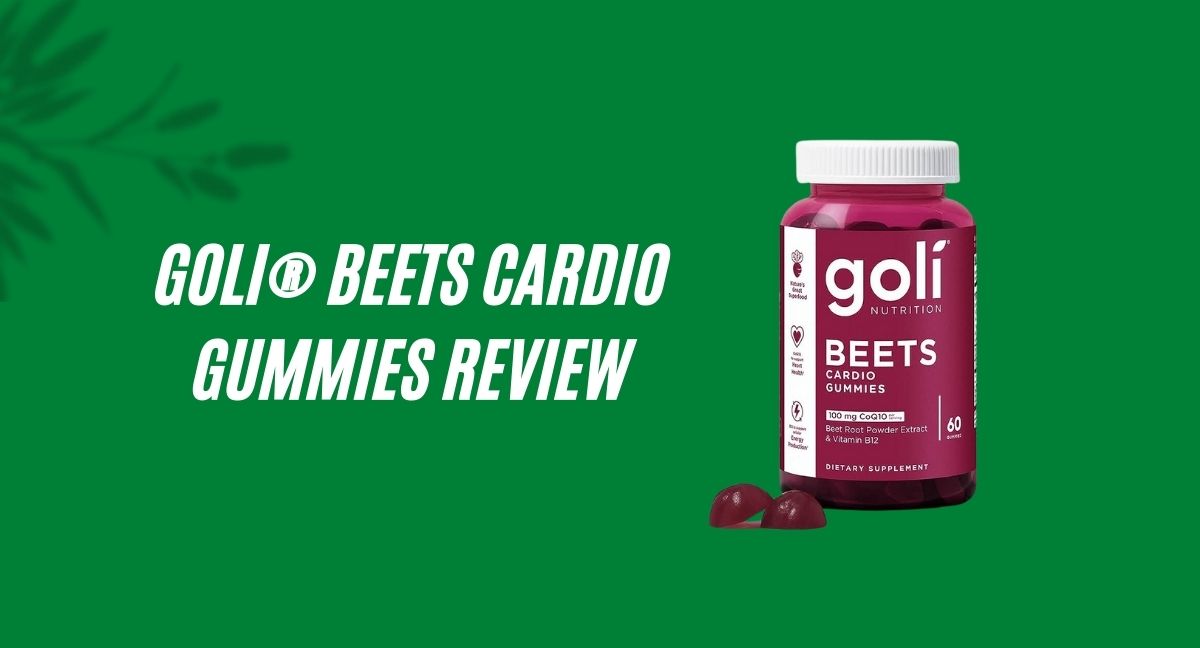Goli Beets Cardio Gummies Complete Review and Buying Guide